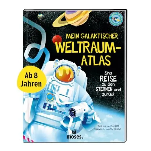 Produktbild: moses. Mein galaktischer Weltraum-Atlas – Eine Reise zu den Sternen und zurück, Kindersachbuch über das All, unser Sonnensystem und die Galaxie, Spannendes Weltraumbuch für Kinder ab 8 Jahren