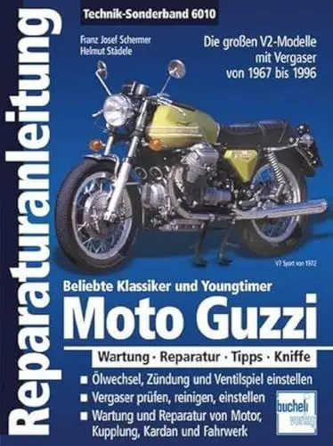 Produktbild: Moto Guzzi V2 / Alle großen V2-Modelle aus Mandello 1967-1999: Alle grossen V2-Modelle mit Vergaser von 1967 bis 1996 (Reparaturanleitungen)