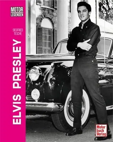 Produktbild: Motorlegenden - Elvis Presley: Autos, Flugzeuge & Co.