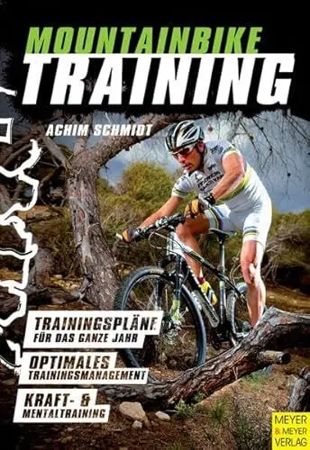 Produktbild: Mountainbiketraining: Für Anfänger und Profis: Trainingspläne für das ganze Jahr. Optimales Trainingsmanagement. Kraft- & Mentaltraining