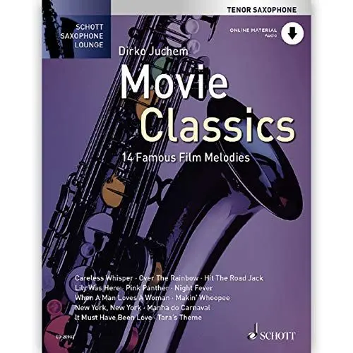 Produktbild: Movie Classics: 14 bekannte Film-Melodien. Tenor-Saxophon. (Schott Saxophone Lounge)