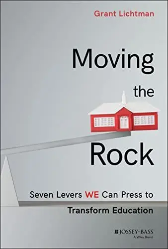 Produktbild: Moving the Rock: Seven Levers WE Can Press to Transform Education