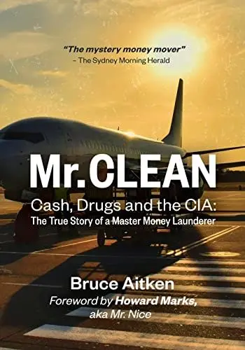 Produktbild: Mr. Clean - Cash, Drugs and the CIA: The True Story of a Master Money Launderer