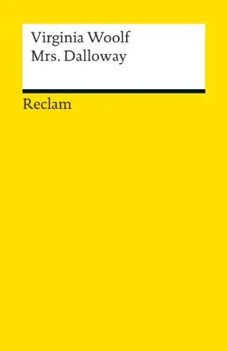 Produktbild: Mrs. Dalloway: Woolf, Virginia – Literaturklassiker·· deutsche Übersetzung (Reclams Universal-Bibliothek)