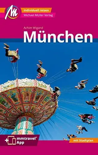 Produktbild: München MM-City Reiseführer Michael Müller Verlag: Individuell reisen mit vielen praktischen Tipps. Inkl. Freischaltcode zur mmtravel® App