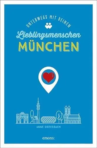 Produktbild: München. Unterwegs mit deinen Lieblingsmenschen