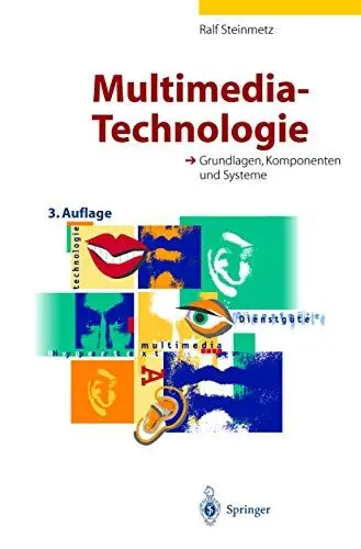 Produktbild: Multimedia-Technologie: Grundlagen, Komponenten und Systeme