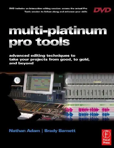 Produktbild: Multi-Platinum Pro Tools, w. DVD-ROM: Advanced Editing, Pocketing and Autotuning Techniques