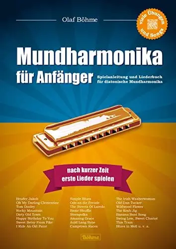 Produktbild: Mundharmonika für Anfänger: Spielanleitung und Liederbuch für diatonische Mundharmonika – Noten, Tabs sowie Hör- und Mitspielversionen via QR-Codes