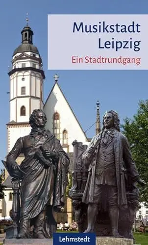 Produktbild: Musikstadt Leipzig: Ein Stadtrundgang