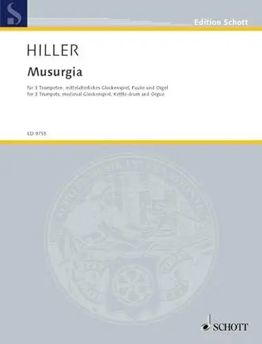 Produktbild: Musurgia: nach Athanasius Kircher. 3 Trompeten in C, mittelalterliches Glockenspiel, Pauke in C und Orgel. Partitur und Stimmen. (Edition Schott)