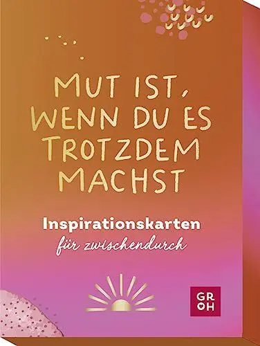 Produktbild: Mut ist, wenn du es trotzdem machst: Inspirationskarten für zwischendurch (Impulskarten)