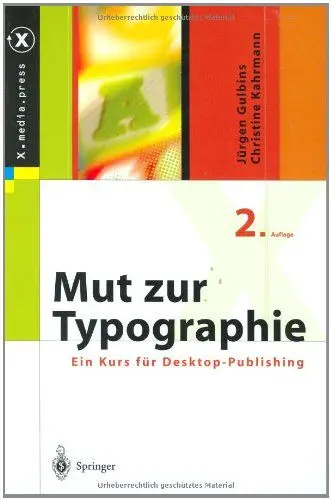 Produktbild: Mut zur Typographie: Ein Kurs für Desktop-Publishing (X.media.press)