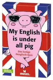 Produktbild: My English is under all pig: Das lustige Denglish-Quiz