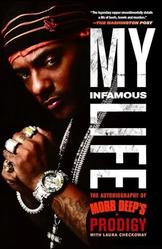 Produktbild: My Infamous Life: The Autobiography of Mobb Deep's Prodigy