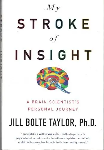 Produktbild: My Stroke of Insight: A Brain Scientist's Personal Journey