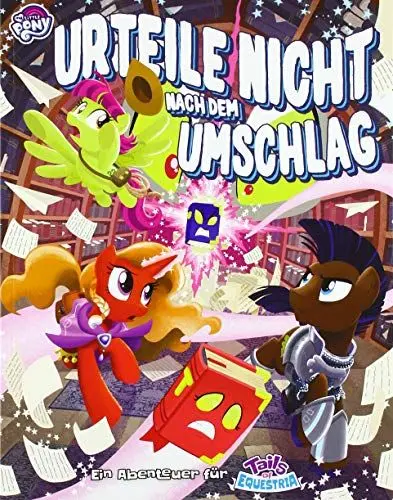 Produktbild: My little Pony - ToE: Urteile nicht nach dem Umschlag: Ein Abenteuer für Tails of Equestria (My little pony: Tails of Equestria)