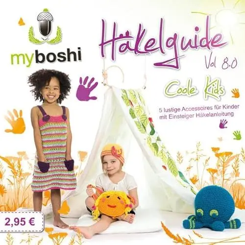 Produktbild: myboshi Häkelguide Vol. 8.0 Coole Kids: 5 lustige Accessoires für Kinder mit Einsteiger-Häkelanleitung