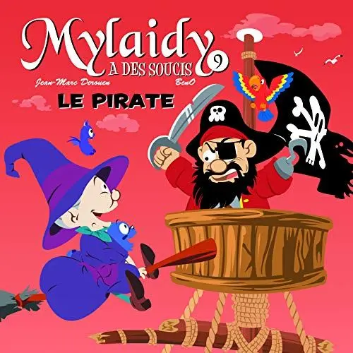 Produktbild: MYLAIDY A DES SOUCIS T.9 - LE PIRATE