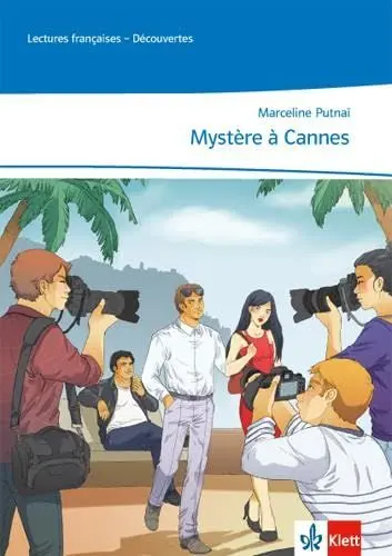 Produktbild: Mystère à Cannes: Lektüre abgestimmt auf Découvertes Ab Ende des 4. Lernjahres (Lectures françaises)