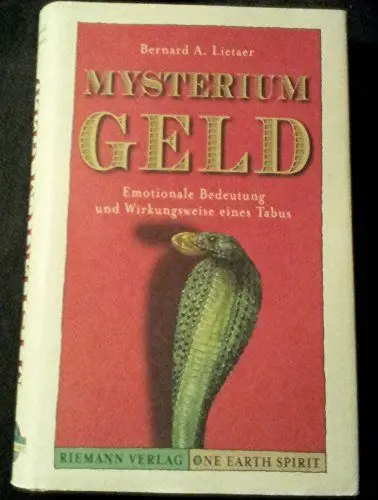 Produktbild: Mysterium Geld: Emotionale Bedeutung und Wirkungsweise eines Tabus