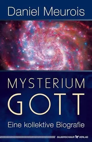 Produktbild: Mysterium Gott: Eine kollektive Biografie