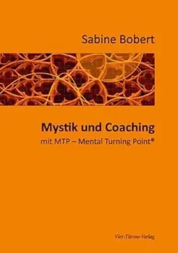 Produktbild: Mystik und Coaching: mit MTP - Mental Turning Point