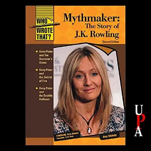 Produktbild: Mythmaker: The Story of J.K. Rowling, Second Edition