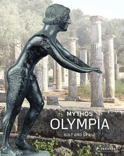 Produktbild: Mythos Olympia: Kult und Spiele - Antike