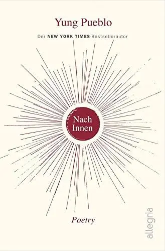 Produktbild: Nach Innen: Poetry | Kraftvolle und inspirierende Poesie vom New-York-Times-Bestseller-Autor