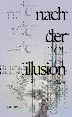 Produktbild: nach der illusion: Ein Lyrikzyklus in zwei Teilen