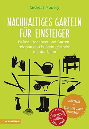 Produktbild: Nachhaltiges Garteln für Einsteiger: Balkon, Hochbeet und Garten – ressourcenschonend gärtnern mit der Natur