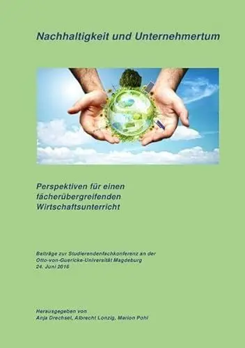 Produktbild: Nachhaltigkeit und Unternehmertum: Perspektiven für einen fächerübergreifenden Wirtschaftsunterricht