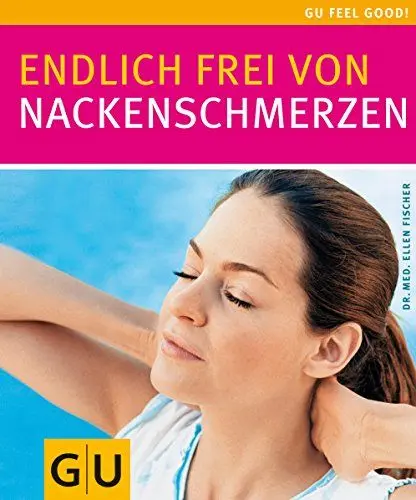 Produktbild: Nackenschmerzen, Endlich frei von (GU Bewegung)