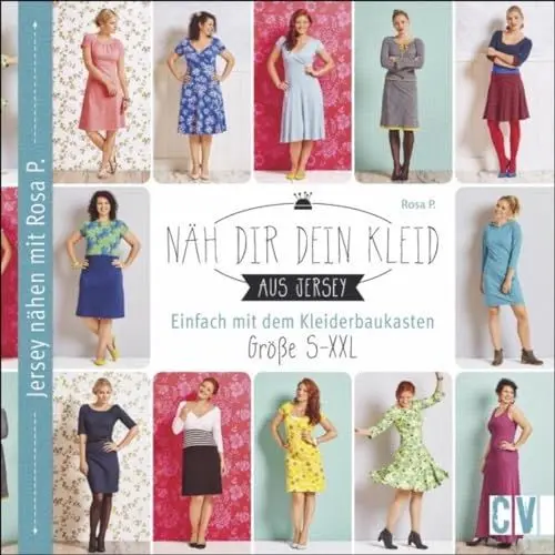 Produktbild: Näh dir dein Kleid: Einfach mit dem Kleiderbaukasten. Größe S-XXL