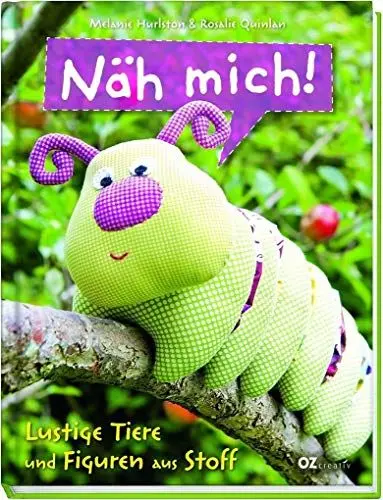 Produktbild: Näh mich!: Lustige Tiere und Figuren aus Stoff