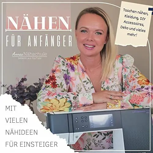 Produktbild: Nähen für Anfänger: Mit vielen Nähideen für Einsteiger - Taschen nähen, Kleidung, DIY Accessoires, Deko und vieles mehr!