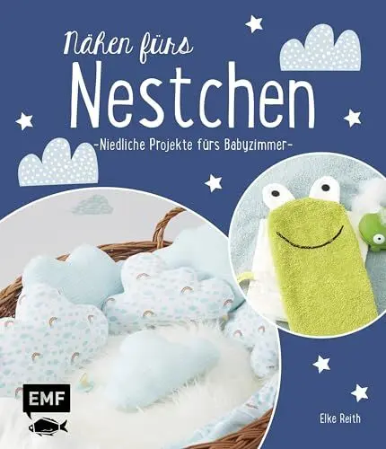 Produktbild: Nähen fürs Nestchen – Niedliche Projekte fürs Babyzimmer