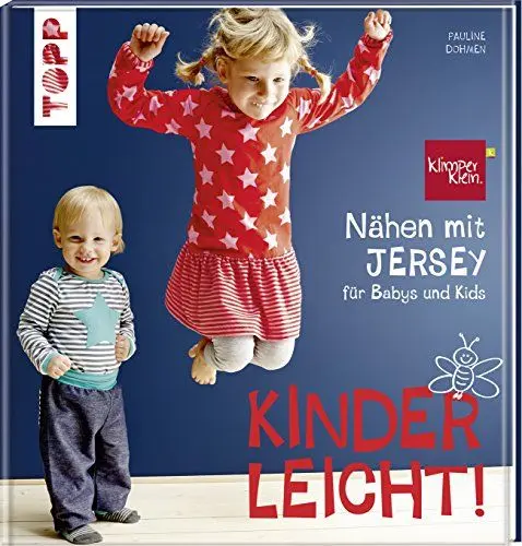 Produktbild: Nähen mit JERSEY - kinderleicht!: für Babys und Kids von 0 bis 8 Jahren. Mit ausführlichem Grundkurs JERSEY-Nähen