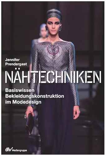 Produktbild: Nähtechniken: Basiswissen Bekleidungskonstruktion im Modedesign