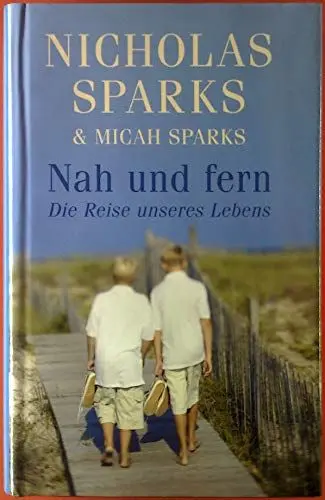 Produktbild: Nah und fern. Die Reise unseres Lebens
