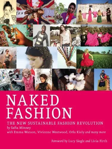 Produktbild: Naked Fashion: The New Sustainable Fashion Revolution