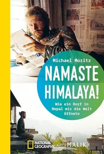 Produktbild: Namaste Himalaya!: Wie ein Dorf in Nepal mir die Welt öffnete | Authentischer Erfahrungsbericht eines jungen Weltreisenden