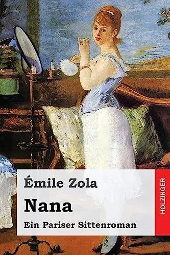 Produktbild: Nana: Ein Pariser Sittenroman