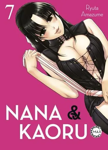Produktbild: Nana & Kaoru Max 07: 2-in-1-Ausgabe der Story um heiße Fesselspiele mit einem ungleichen SM-Pärchen