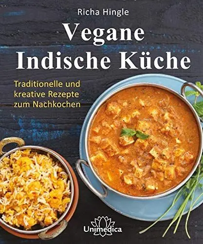 Produktbild: Narayana Verlag GmbH Vegane Indische Küche: Traditionelle und kreative Rezepte zum Nachkochen