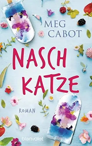 Produktbild: Naschkatze: Roman (LIZZIE NICHOLS - eine Frau ist nicht zu bremsen, Band 2)