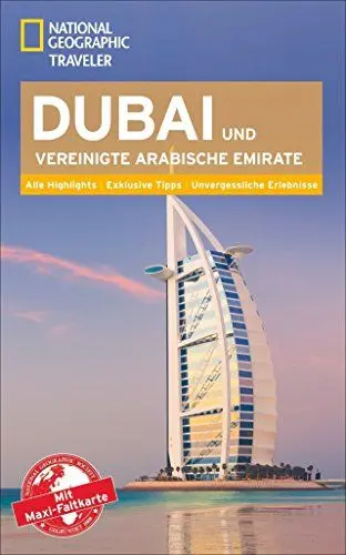 Produktbild: NATIONAL GEOGRAPHIC Reiseführer Dubai & Vereinigte Arabische Emirate: Das ultimative Reisehandbuch mit über 500 Adressen und praktischer Faltkarte zum ... Erlebnisse (National Geographic Traveler)