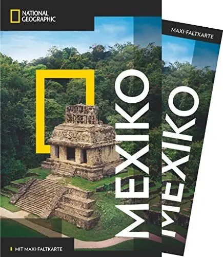 Produktbild: NATIONAL GEOGRAPHIC Reiseführer Mexiko: Das ultimative Reisehandbuch mit über 500 Adressen und praktischer Faltkarte zum Herausnehmen für alle Traveler. (NG_Traveller)