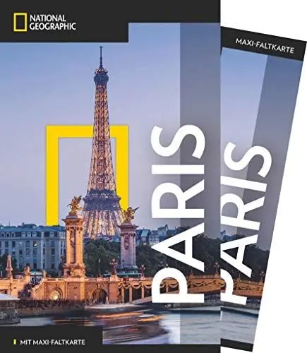 Produktbild: NATIONAL GEOGRAPHIC Reiseführer Paris: Das ultimative Reisehandbuch mit über 500 Adressen und praktischer Faltkarte zum Herausnehmen für alle Traveler. (NG_Traveller): mit Maxi-Faltkarte